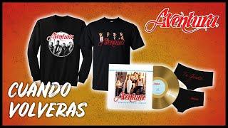 Aventura - Cuando Volveras ( Official Merchandise Video )