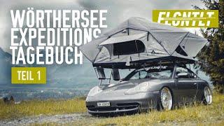 PORSCHE 996 mit Dachzelt | Wörthersee Expedition 2019 | Part 1 || FLGNTLT