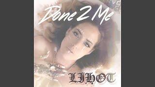 Done 2 Me (feat. Heuse & Jam Aunni)