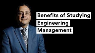 Benefits of Studying Engineering Management