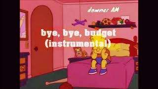 downer AM - Bye, Bye, Budget (Instrumental Demo)