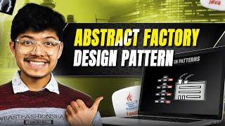 Abstract Factory Pattern in Java  | Scalable & Flexible Object Creation Explained! 