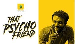 That Psycho Friend - extended version | Karikku