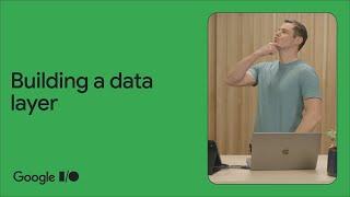 How to build a data layer
