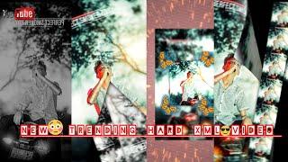 NEW TRENDING HARD VIDEO XML FILE BY SANJOY CREATION NANDIGRAM THAKE 🫶