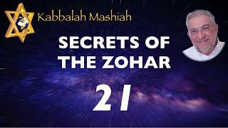 Secrets of the Zohar - class 21 Bereshit - Kabbalah Mashiah