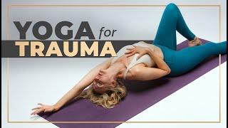 Yoga for Trauma Release and Emotional Distress | YOGA FOR WOMEN