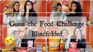 BLINDFOLD GUESS THE FOOD CHALLENGE  ft. Kashyy️