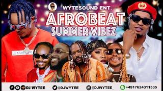 NEW AFROBEAT SUMMER VIBES l AFRODANCE MIX 2023 (DJ WYTEE) #BURNA BOY #ASAKE #REMA #RUSH