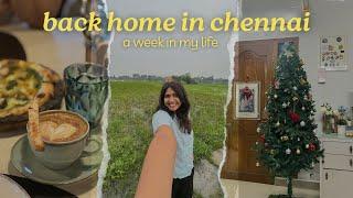 FIRST WEEK IN CHENNAI  | home food, mom's birthday, setting up christmas decorations etc