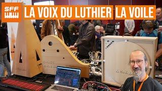 La Voix du Luthier La Voile Acoustic Resonator and Haken Audio EaganMatrix | SynthFest France 2023