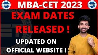 MBA CET Exam Dates Released | MBA CET Official Exam Dates Update 2023