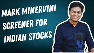 The Mark Minervini Filter for Indian Stocks