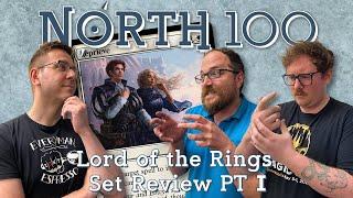 Lord of the Rings Set Review Part 1 || North 100 Ep151