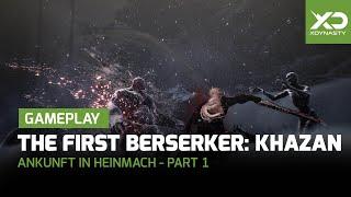 The First Berserker: Khazan | Ankunft in Heinmach