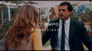 El tiempo - Afrodisiaco [Rafaela y Pepe - Letra]