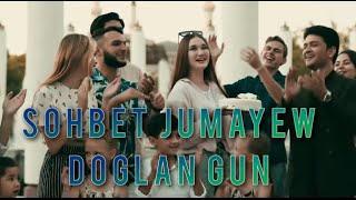 Sohbet Jumayew Doglan gün