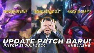 PATCH TERBARU MOBILE LEGENDS: BANG BANG, 31 JULI 2024! - #KelasKB