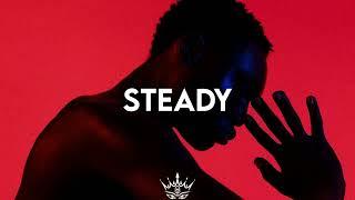 "STEADY" Omah Lay x Magixx x Afrobeat Type Beat