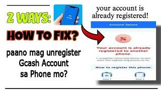 Paano mag Unregister ng Gcash Account sa Phone. Your Gcash Account is registered to another Phone.
