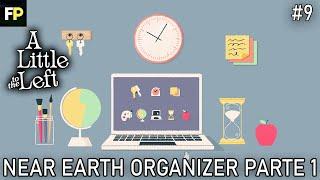 A Little to the Left #9 - Near Earth Organizer parte 1 - capítulo 5 parte 1