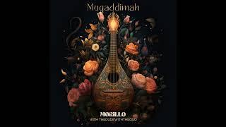 MORiLLO  - Muqaddimah with TheDudewiththeOud