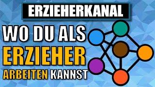 BERUFSFELDER für Erzieher - In diesen Bereichen kannst du arbeiten | ERZIEHERKANAL