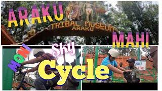 sky cycle  ride by Mahi and Moni at Araku Tribal museum #vizag #aptourism #cycling