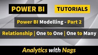 Power BI Modelling - Part 2 | Relationship | One to One | One to Many |  Power BI Tutorial (44/50)