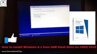 How to Install Windows 8.1 from USB Flash Drive for FREE 2018