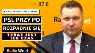 Prof. Przemysław Czarnek: To ostatni moment dla PSL, aby uniezależnić się od formacji Donalda Tuska