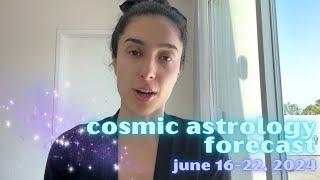 Cosmic Astrology Forecast June 16-22, 2024: Solstice Full Moon