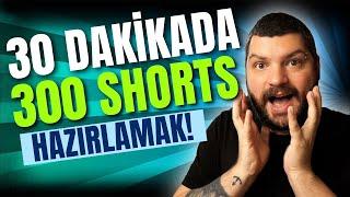 Süper Hızlı: 30 Dakikada 300 Shorts Videosu Nasıl Yapılır?