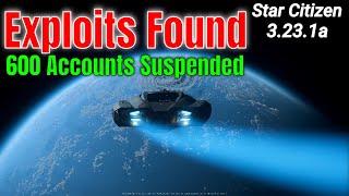 Star Citizen Exploits Found & 600 Accounts Suspended Before 3.23.1a Live Patch Drop