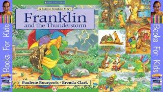 Franklin The Turtle | Franklin and the Thunderstorm | Books For Kids Read Aloud