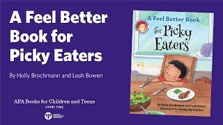 A Feel Better Book for Picky Eaters read by Holly Brochmann and Leah Bowen