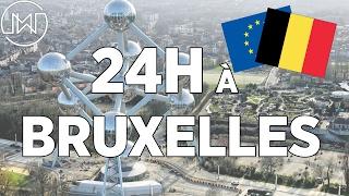 24 heures à Bruxelles - BELGIQUE