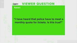 VERIFY: Do police have monthly quotas for tickets?