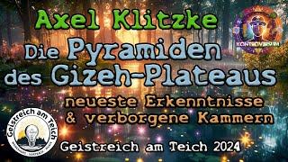 Die Pyramiden des Gizeh-Plateaus / Vortrag von Axel Klitzke bei Geistreich am Teich 2024