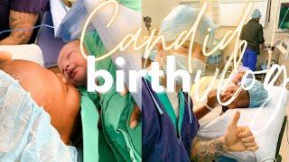 MY CANDID BIRTH VLOG