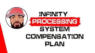 Infinity Processing System Compensation Plan | Your $300 Per Day Blue Print