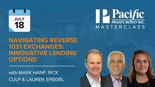 Masterclass: Navigating Reverse 1031 Exchanges - Innovative Lending Options