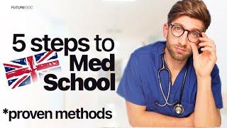 DO THESE 5 THINGS To Get Into UK Medical School