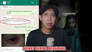 AKIBAT SERING BEGADANG  | CHAT HISTORY HORROR INDONESIA