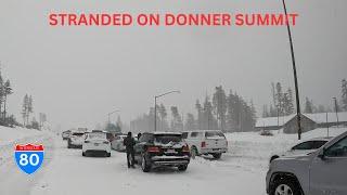 STRANDED on Donner Summit in a Massive Winter Storm!