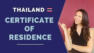 Certificate of Residency: Thailand Immigration Required Document