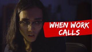 WHEN WORK CALLS | Horror short film