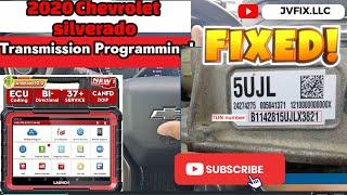 How to program New, Used Transmisison on 2020 Chevrolet Silverado With Techline Connect, Launch X431