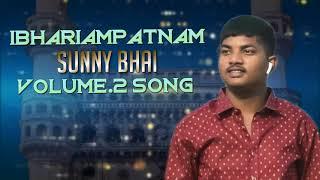 Ibrahimpatnam Sunny Bhai Volume.2 Song | Singer A.clement