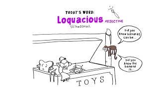 Loquacious